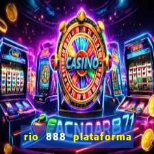 rio 888 plataforma de jogos